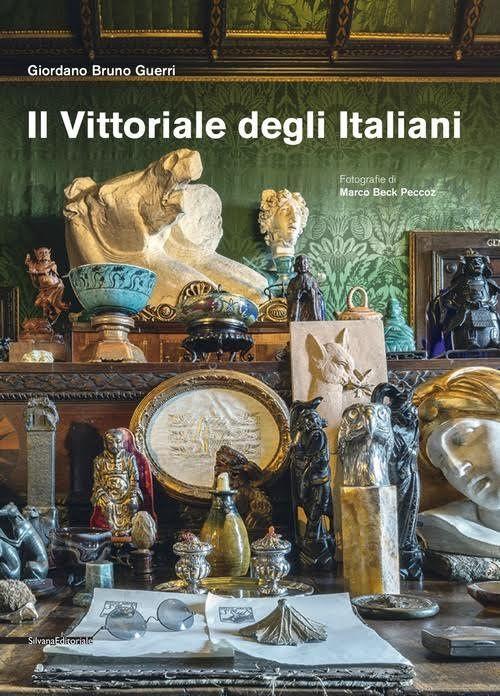 Il Vittoriale degli italiani. Ediz. illustrata - Giordano Bruno Guerri,Marco Beck Peccoz - copertina