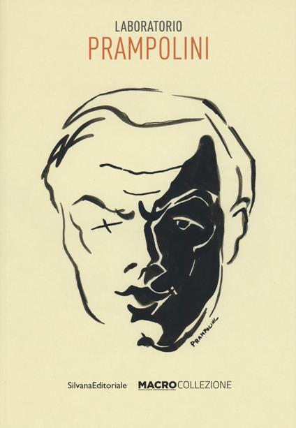 Laboratorio Prampolini. Catalogo della mostra (Roma, 11 novembre 2016-15 gennaio 2017). Ediz. a colori - copertina