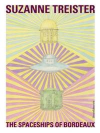 The spaceships of Bordeaux. Ediz. illustrata