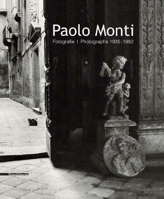 Paolo Monti. Fotografie 1935-1982-Photographs - copertina