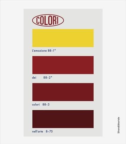 L' emozioni dei colori nell'arte. Catalogo della mostra (Rivoli, 14 marzo-23 luglio 2017). Ediz. a colori - copertina