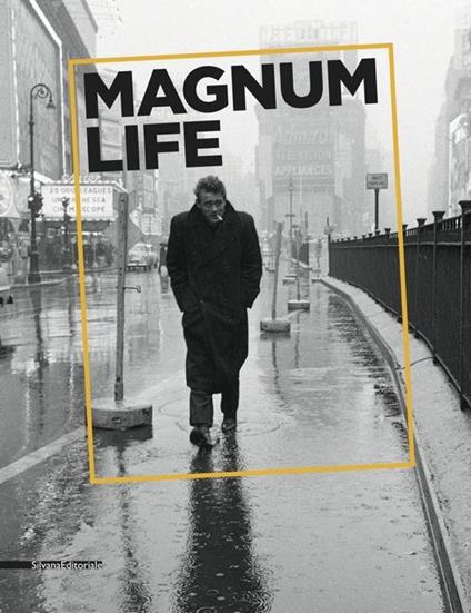 Magnum Life il fotogiornalismo che ha fatto la storia. Catalogo della mostra (Cremona, 4 marzo-11 giugno 2017). Ediz. italiana e inglese - copertina