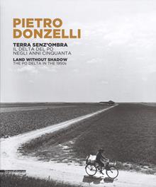 Pietro Donzelli. Terra senza ombra
