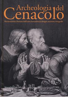 Archeologia del Cenacolo