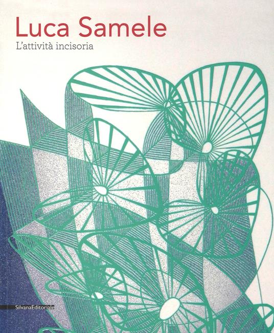 Luca Samele. L'attività incisoria. Linee stimolatrici di immaginazione. Ediz. a colori - copertina