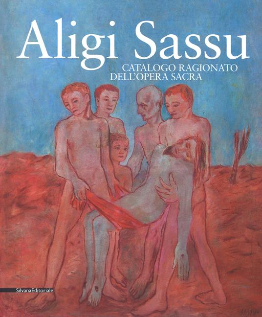 Aligi Sassu. Catalogo ragionato dell'opera sacra. Ediz. a colori - copertina