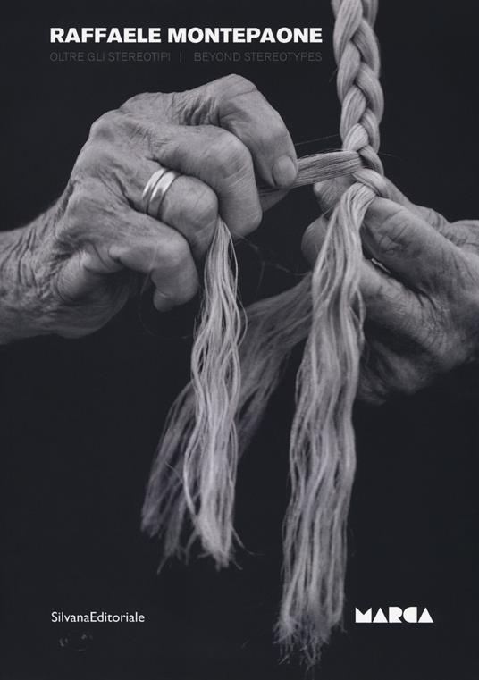 Raffaele Montepaone. Oltre gli stereotipi-Beyond stereotypes. Catalogo della mostra (Catanzaro, 21 ottobre-31 dicembre 2017). Ediz. bilingue - copertina