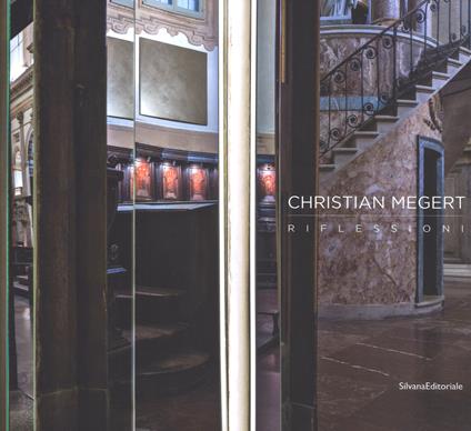 Christian Megert. Riflessioni. Ediz. italiana e inglese - copertina