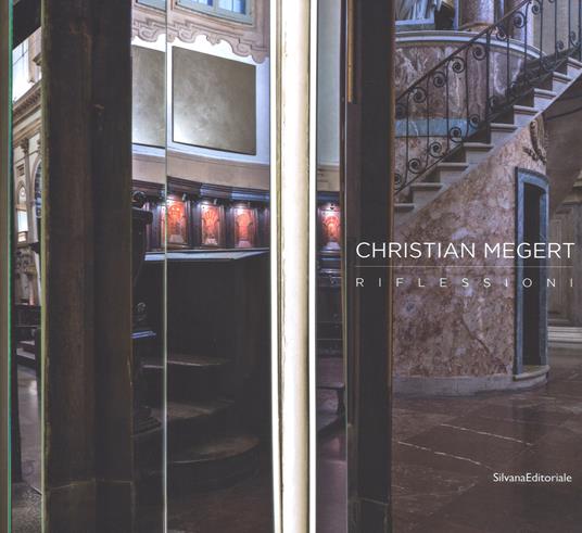 Christian Megert. Riflessioni. Ediz. italiana e inglese - copertina