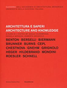 Architettura e saperi. Architecture and knowledge