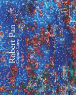 Robert Pan. Cosmic latte. Ediz. italiana, inglese e tedesca