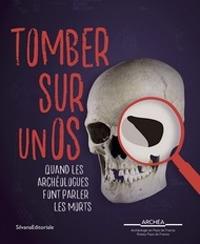 Tomber sur un os (album). Quand les archéologues font parler les morts - copertina