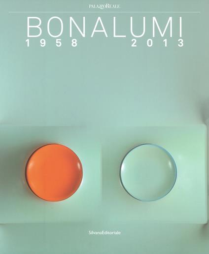 Bonalumi (1958-2013). Catalogo della mostra (Milano, 16 luglio-30 settembre 2018). Ediz. a colori - copertina