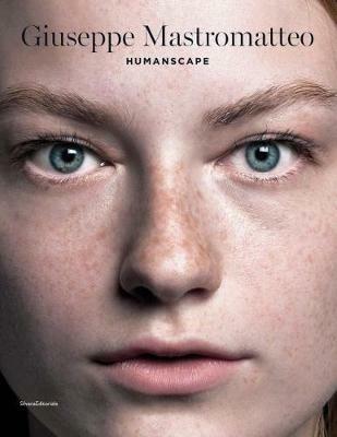 Giuseppe Mastromatteo. Humanscape. Ediz. italiana e inglese - copertina