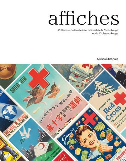 Posters. The Collection of the International Red Cross and Red Crescent Museum - copertina