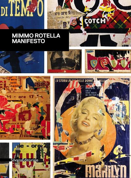 Mimmo Rotella. Manifesto. Catalogo della mostra (Roma, 30 ottobre 2018-10 febbraio 2019). Ediz. a colori - copertina