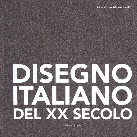 Disegno italiano del XX secolo. Opere su carta della Collezione Ramo. Ediz. a colori - copertina