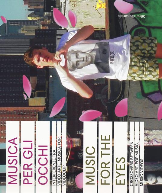 Musica per gli occhi. Interferenze tra video arte, musica pop, videoclip. Catalogo della mostra (Siena, 9 agosto-4 novembre 2018). Ediz. italiana e inglese - copertina