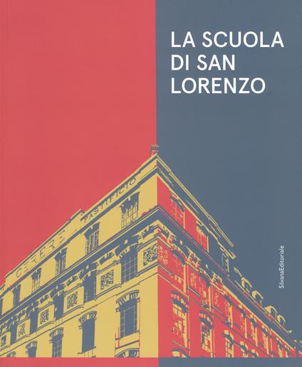 La scuola di San Lorenzo. Una «factory» romana. Catalogo della mostra (Jesi, 8 dicembre 2018-17 marzo 2019). Ediz. a colori - copertina