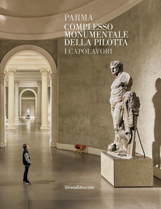 Parma. Complesso monumentale della Pilotta. I capolavori - copertina