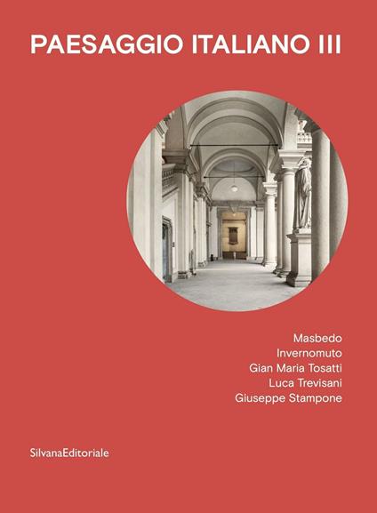 Paesaggio italiano. Vol. 3: Masbedo, Invernomuto, Gian Maria Tosatti, Luca Trevisani, Giuseppe Stampone. - copertina