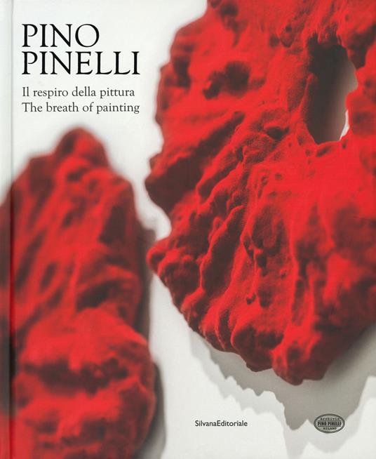 Pino Pinelli. Il respiro della pittura. Ediz. italiana e inglese - copertina