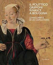 Il Polittico Griffoni riscoperta capolavoro
