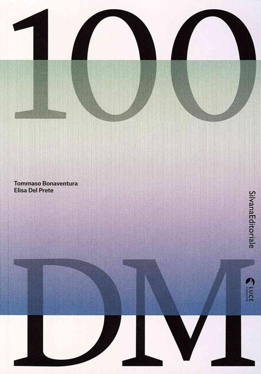 100 DM. Catalogo della mostra (Torino, Trento, San Vito al Tagliamento, 30 ottobre 2019-6 gennaio 2020). Ediz. italiana e inglese - Tommaso Bonaventura - copertina