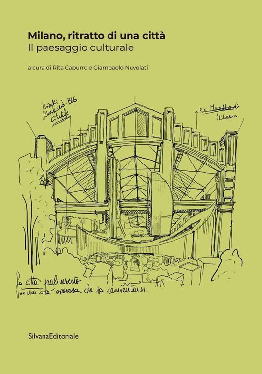 Milano, ritratto di una città. Il paesaggio culturale - copertina