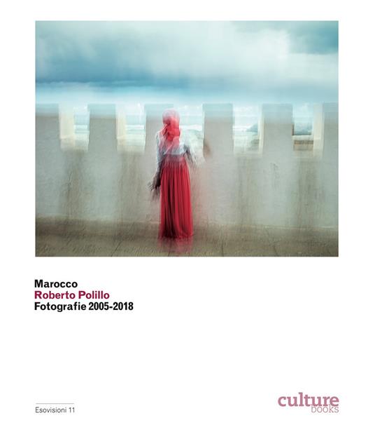 Marocco. Roberto Polillo. Fotografie 2005-2018. Catalogo della mostra (Lugano, 7 marzo-6 settembre 2020). Ediz. illustrata - copertina
