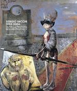 Sergio Vacchi 1952-2006. Oltre la profezia. Catalogo della mostra (Siena, 7 marzo-2 giugno 2020). Ediz. italiana e inglese