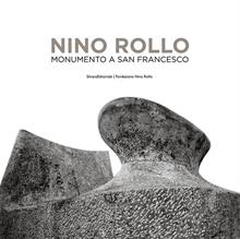 Nino Rollo. Monumento a San Francesco. Ediz. italiana e inglese