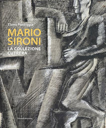 Mario Sironi. La collezione Cutrera. Ediz. illustrata - copertina