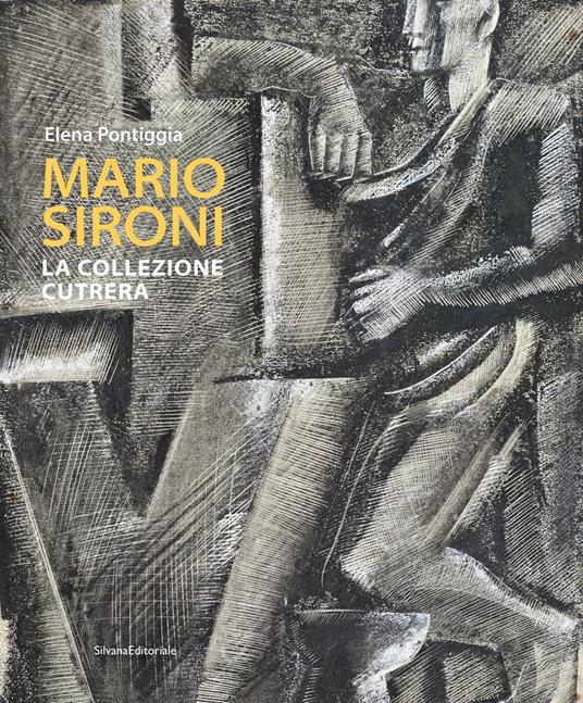 Mario Sironi. La collezione Cutrera. Ediz. illustrata - copertina