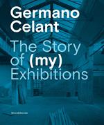 The story of (my) exhibitions. Ediz. italiana e inglese