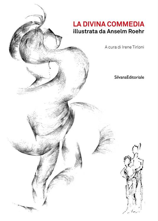 La Divina Commedia illustrata da Anselm Roher. Ediz. illustrata - copertina