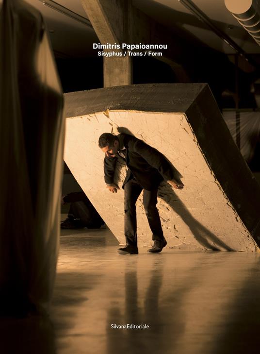 Dimitris Papaioannou. Sisyphus/Trans/Form. Ediz. italiana e inglese - copertina