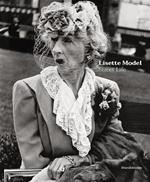 Lisette Model. Street life. Ediz. a colori