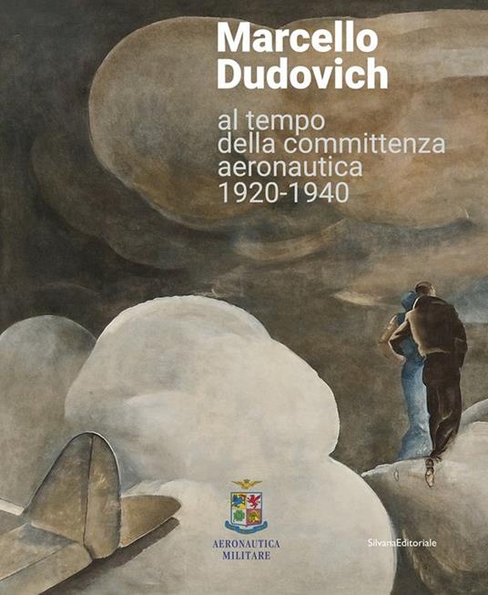 Marcello Dudovich al tempo della committenza aeronautica 1920-1940. Ediz. illustrata - copertina