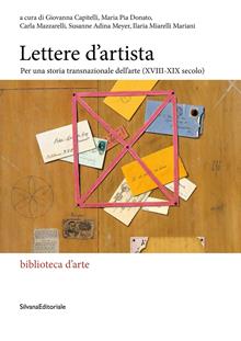Lettere d'artista. Per una storia transnazionale dell'arte (XVIII-XIX secolo)