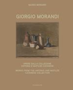 Giorgio Morandi. Opere dalla collezione Antonio e Matilde Catanese. Ediz. italiana e inglese