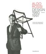 Aldo Rossi. Design 1980-1997. Catalogo ragionato. Ediz. italiana e inglese