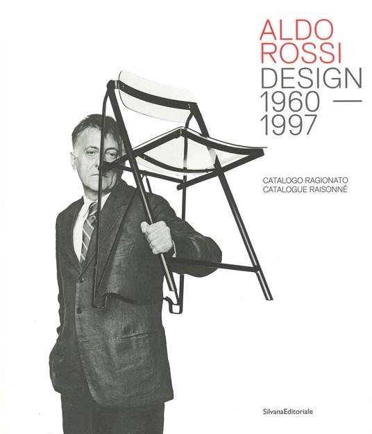 Aldo Rossi. Design 1980-1997. Catalogo ragionato. Ediz. italiana e inglese - copertina