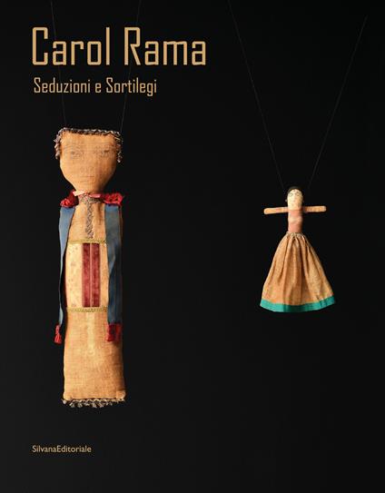 Carol Rama. Seduzioni e sortilegi. Ediz. italiana e inglese - copertina