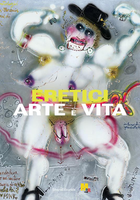 Eretici. Arte e vita. Ediz. a colori - copertina
