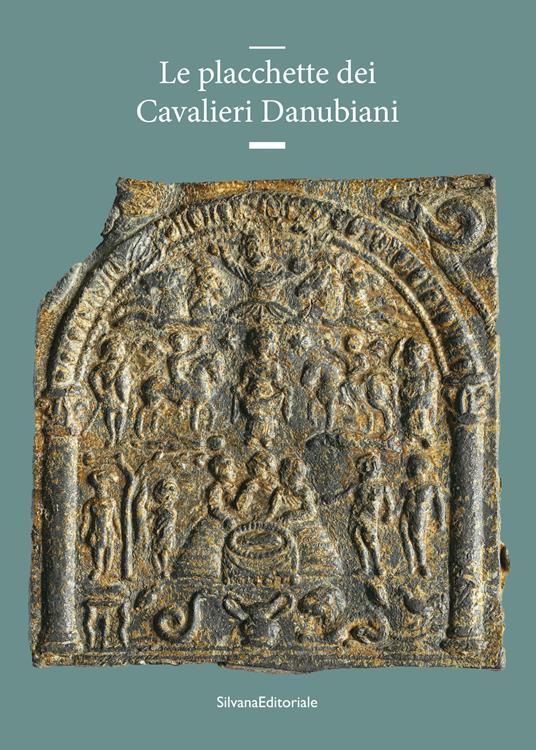 Le placchette dei Cavalieri Danubiani. Ediz. a colori - copertina