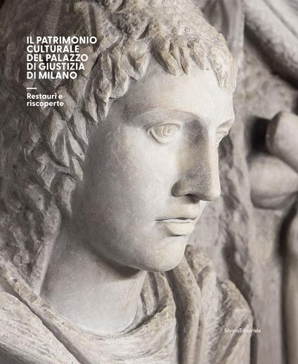 Il patrimonio culturale del Palazzo di Giustizia di Milano. Restauri e riscoperte. Ediz. a colori - copertina