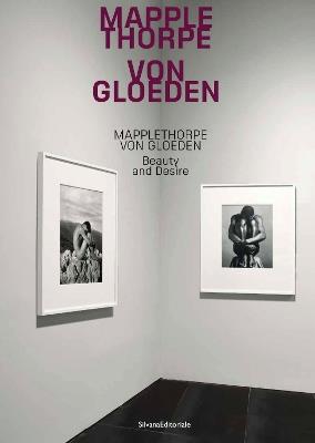 Mapplethorpe/Von Gloeden: Beauty and Desire - cover