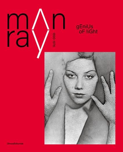 Man Ray 1890-1976. Genius of light. Ediz. illustrata - copertina