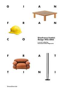 Libro Gianfranco Frattini. Design 1955-2003. Ediz. italiana e inglese 